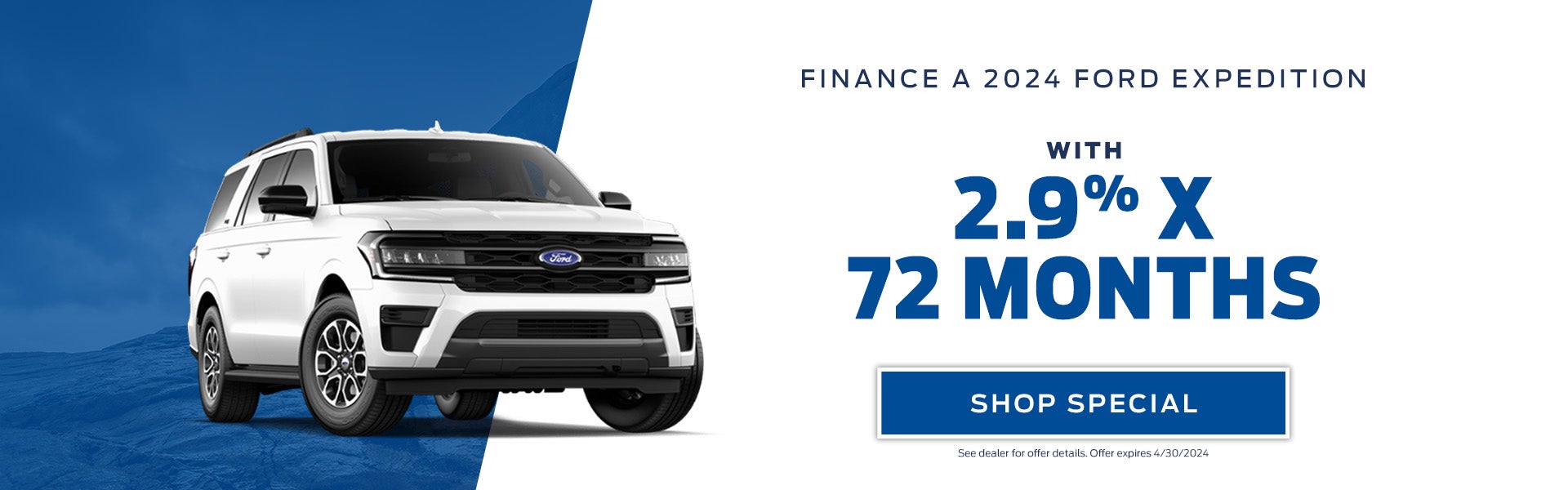 Finance a 2024 Ford Expedition with 2.9% X 72 Months 